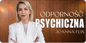Odporność psychiczna — Joanna Flis